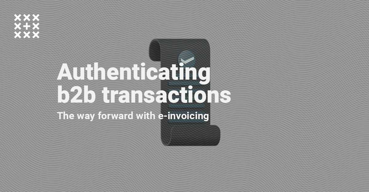 Authenticating Business to Business Transactions