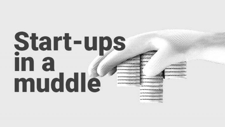Start-ups in a muddle