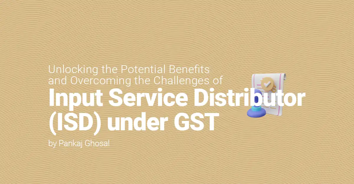 Input Service Distributor Under GST